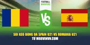 Soi Kèo Bóng Đá Spain U21 Vs Romania U21 Từ lasixwaterpill.in.net